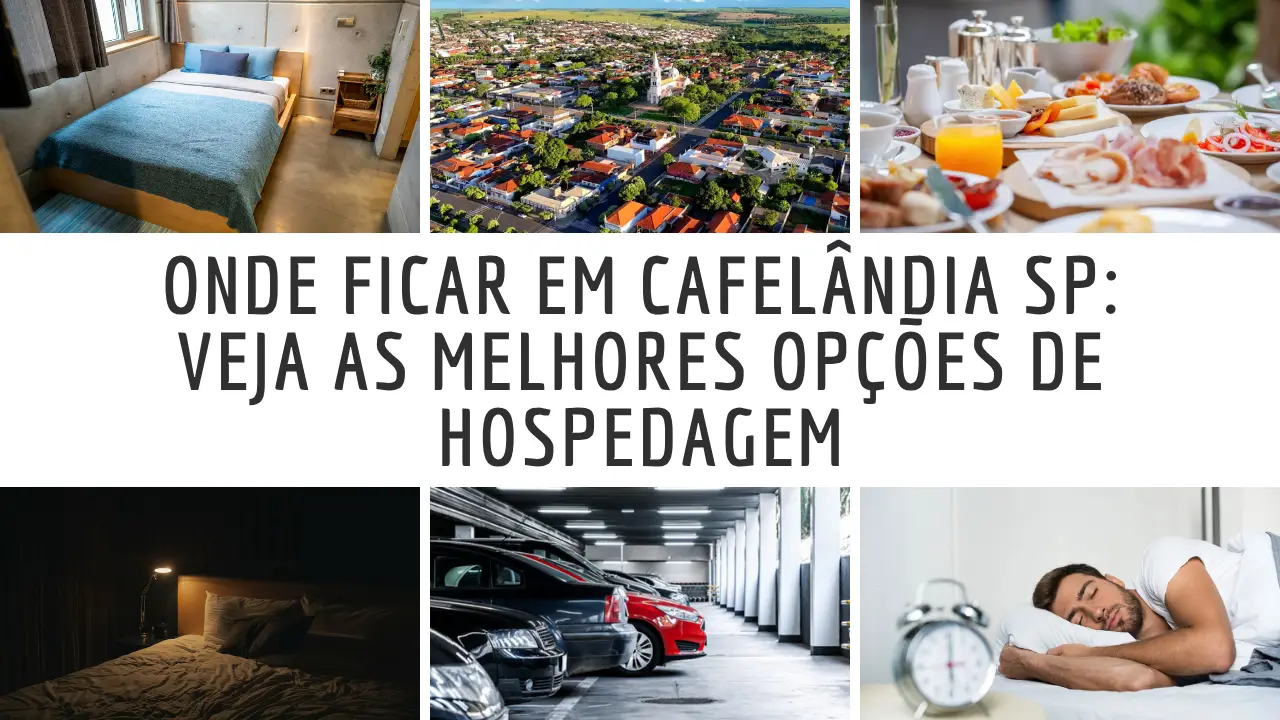 Descubra as melhores opções de hotel em Cafelândia SP e escolha a hospedagem ideal para sua viagem com conforto e praticidade